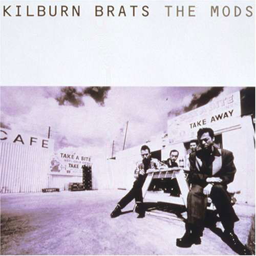 Cover for The Mods · Kilburn Brats (CD) [Japan Import edition] (2007)