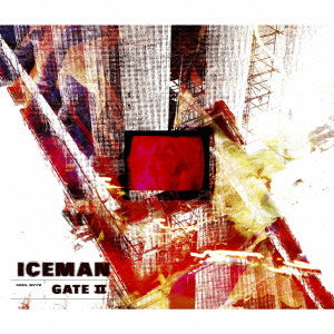 Cover for Iceman · Gate 2 (CD) [Japan Import edition] (2013)