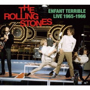 Cover for The Rolling Stones · Enfant Terrible Live 1965-1966 (CD) [Japan Import edition] (2017)