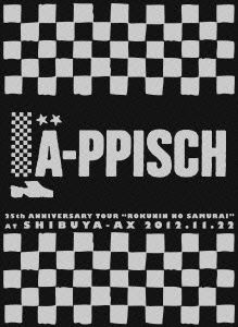 Cover for La-ppisch · La-ppisch 25th Anniversary Tour `rokunin No Samurai` at Shibuya-ax 2012.11.22 &lt;l (MDVD) [Japan Import edition] (2013)