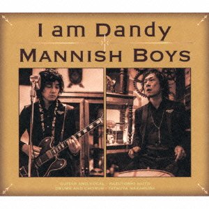 I Am Dandy <limited> - Mannish Boys - Música - VICTOR ENTERTAINMENT INC. - 4988002674046 - 18 de junio de 2014