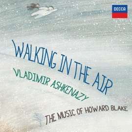 Walking in the Air-music of Howard - Vladimir Ashkenazy - Musiikki -  - 4988005813046 - tiistai 18. maaliskuuta 2014