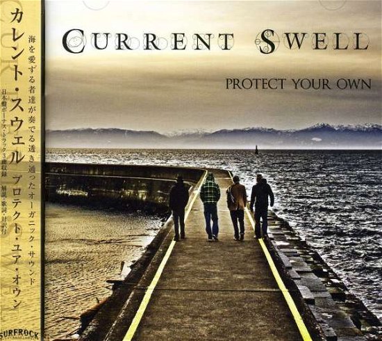 Cover for Current Swell · Protect Your Own (CD) (2009)