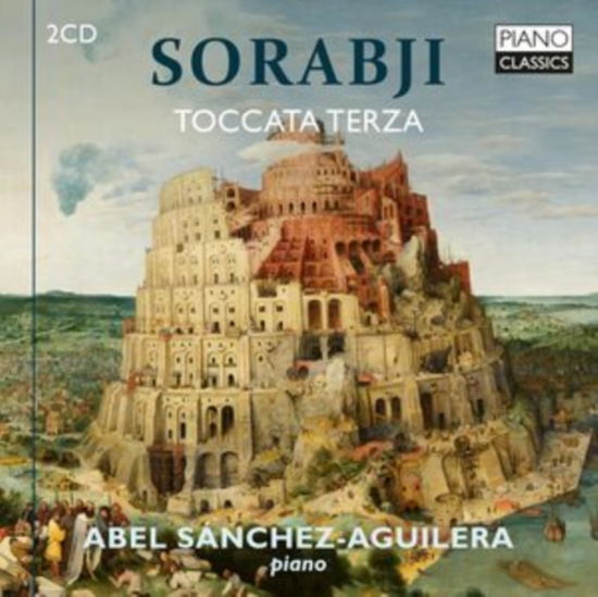 Cover for Abel Sanchez-aguilera · Sorabji: Toccata Terza (CD) (2024)