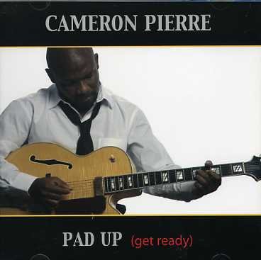 Cover for Cameron Pierre · Pad Up (CD) (2007)