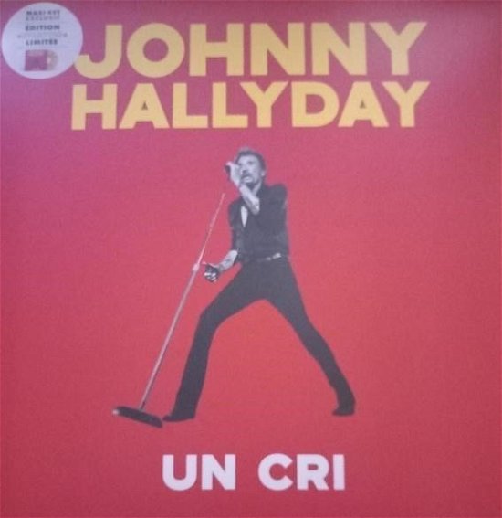 Cover for Hallyday Johnny · Un Cri (LP) [Limited edition] (2024)