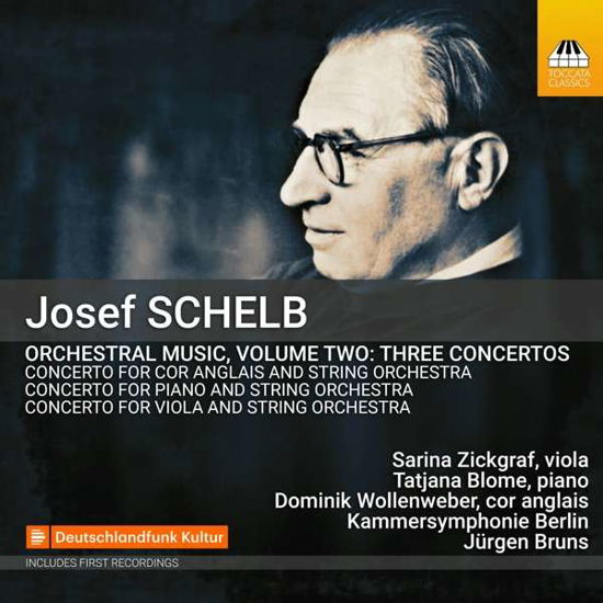 Cover for Blome, Tatjana / Sarina Zickgraf / Dominik Wollenweber · Josef Schelb: Orchestral Music. Vol. 2 (CD) (2021)