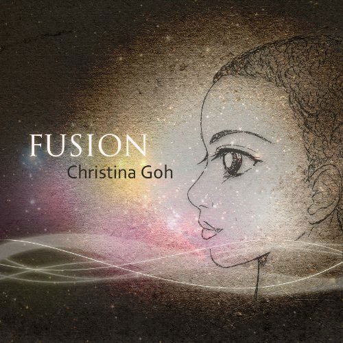 Cover for Christina Goh · Fusion (CD) (2012)