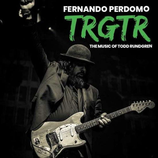 Trgtr - Fernando Perdomo - Música - FORWARD MOTION RECORDS - 5060854800046 - 5 de fevereiro de 2021
