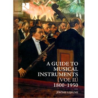 Cover for Guide To Musical Instruments Vol. 2  (English · A Guide to Musical Instruments Vol.2 1800-1950 (CD) (2013)