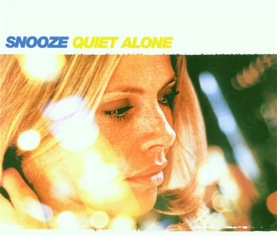 Cover for Snooze · Snooze-quiet Alone -cds- (SCD)