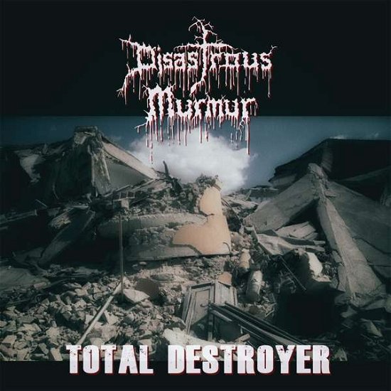 Cover for Disastrous Murmur · Total Destroyer (CD) (2020)