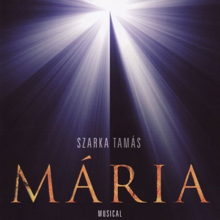 Cover for Tamas Szarka · Maria - Original Musical Cast Ungarn 2012 (CD)