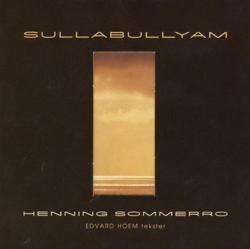 Cover for Sommerro Henning · Sullabullyam (CD) (2006)