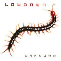 Unknown - Lowdown - Music - BLACK BALLOON - 7070401030046 - September 8, 2003