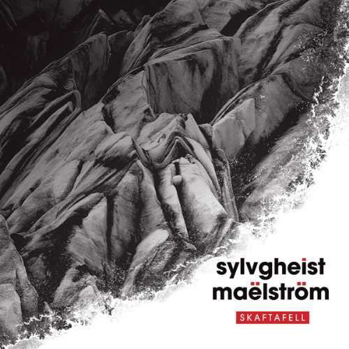 Sylvgheist Maelstrom · Skaftafell (CD) (2012)