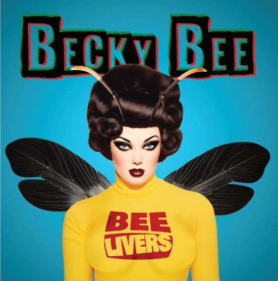 Cover for Beelivers · Becky Bee (LP) (2024)