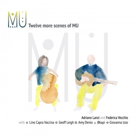 Mu - Twelve More Scenes - Mu  - Muziek -  - 8055517780046 - 