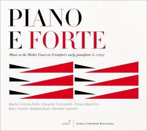 Piano E Forte - Torbianelli / Kiehr / Banchini / Hantai / Ruso - Muzyka - GLOSSA - 8424562225046 - 22 lutego 2011