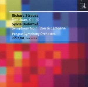Cover for Jiri Kout · Prague Symphony Orchestra - Strauss - Don Juan; Bodorova - Symphony (CD) (2012)