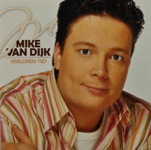 Mike Van Dijk · Verloren Tijd (CD) (2004)