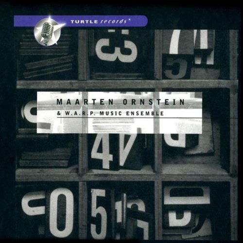 Maarten Ornstein + W.A.R.P. Music Ensemble - Maarten Ornstein - Música - TURTLE - 8713606700046 - 20 de junho de 2002