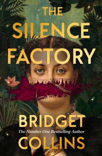 Cover for Bridget Collins · The Silence Factory (Hardcover bog) (2024)