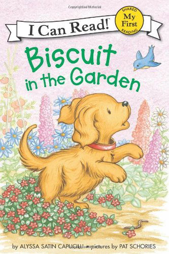 Cover for Alyssa Satin Capucilli · Biscuit in the Garden: A Springtime Book For Kids - My First I Can Read (Paperback Book) (2013)