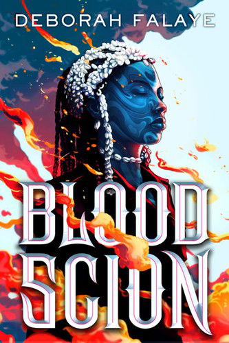 Cover for Deborah Falaye · Blood Scion (Hardcover Book) (2022)