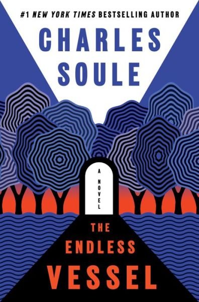 Cover for Charles Soule · The Endless Vessel: A Novel (Inbunden Bok) (2023)