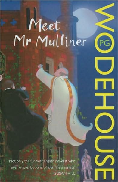 Meet Mr Mulliner - P.G. Wodehouse - Books - Cornerstone - 9780099514046 - August 7, 2008