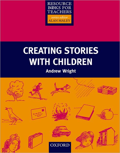 Cover for Andrew Wright · Creating Stories with Children - Resource Books for Teachers (Pocketbok) (1997)