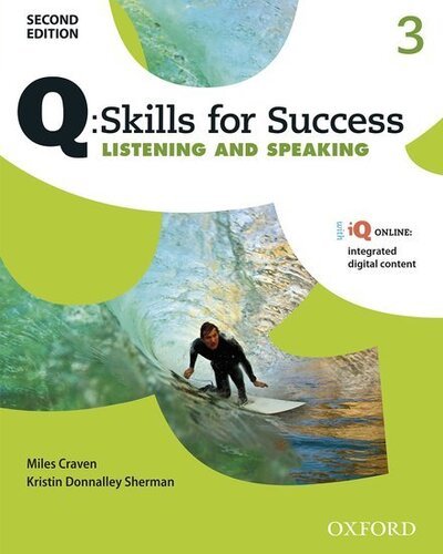 Cover for Editor · Q: Skills for Success: Level 3: Listening &amp; Speaking Student Book with iQ Online - Q: Skills for Success (Book) [2 Revised edition] (2015)