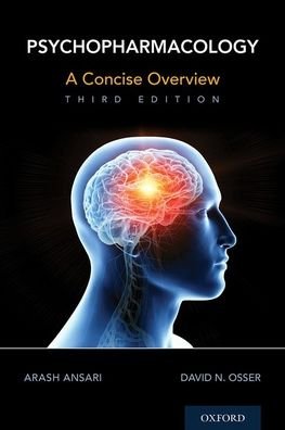 Cover for Ansari, Arash (Assistant Professor of Psychiatry, Assistant Professor of Psychiatry, Harvard Medical School) · Psychopharmacology: A Concise Overview (Taschenbuch) [3 Revised edition] (2020)