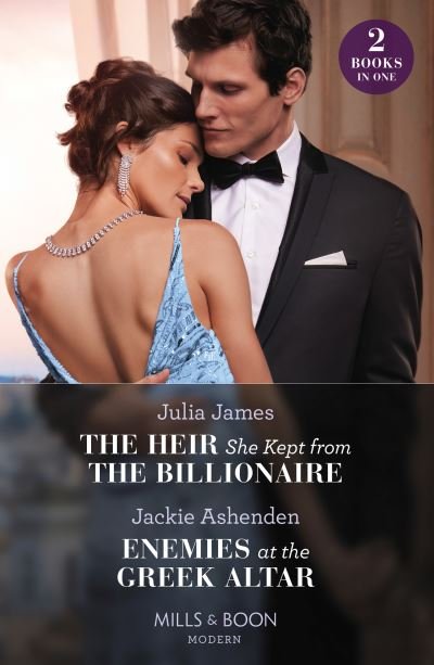 Cover for Julia James · The Heir She Kept From The Billionaire / Enemies At The Greek Altar: The Heir She Kept from the Billionaire / Enemies at the Greek Altar (the Teras Wedding Challenge) (Paperback Bog) (2024)