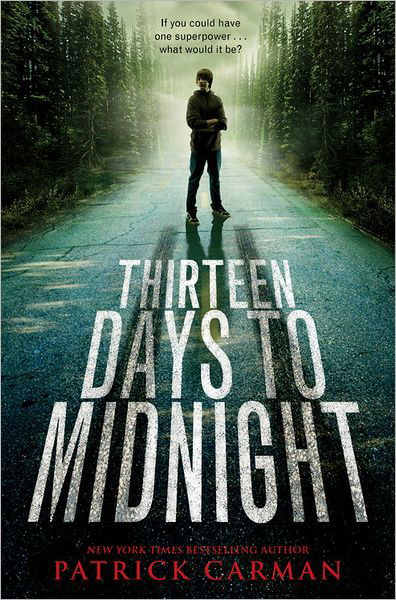 Thirteen Days To Midnight - Patrick Carman - Livros - Little, Brown & Company - 9780316004046 - 5 de maio de 2011