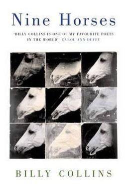 Nine Horses - Billy Collins - Livros - Pan Macmillan - 9780330413046 - 21 de março de 2003