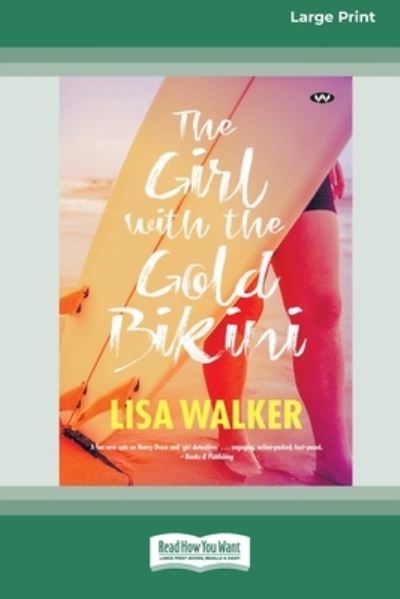 Cover for Lisa Walker · Girl with the Gold Bikini [Large Print 16pt] (Bok) (2021)