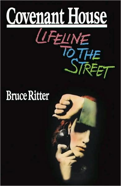 Cover for Bruce Ritter · Covenant House: Lifeline to the Street (Pocketbok) [First edition] (1989)