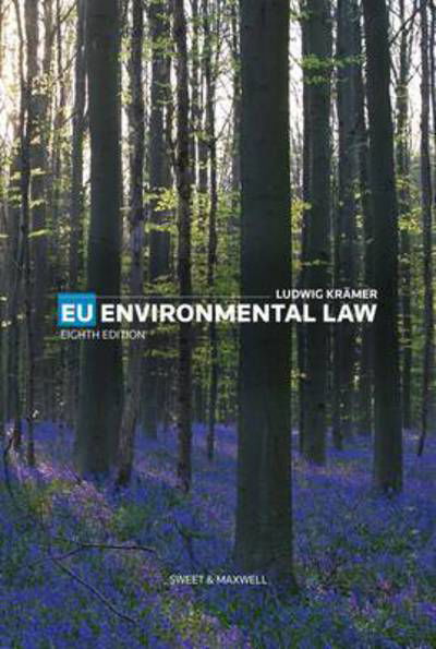 Cover for Professor Ludwig Kramer · EU Environmental Law (Paperback Bog) (2016)