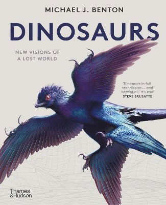 Cover for Michael J. Benton · Dinosaurs: New Visions of a Lost World (Taschenbuch) (2025)