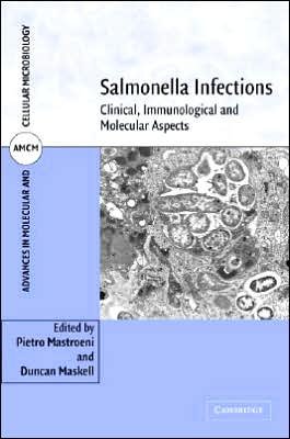 Cover for Maskell, Duncan (University of Cambridge) · Salmonella Infections: Clinical, Immunological and Molecular Aspects - Advances in Molecular and Cellular Microbiology (Hardcover Book) (2006)