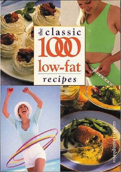 Cover for Carolyn Humphries · The Classic 1000 Low-fat Recipes (Paperback Book) [2 Revised edition] (2001)