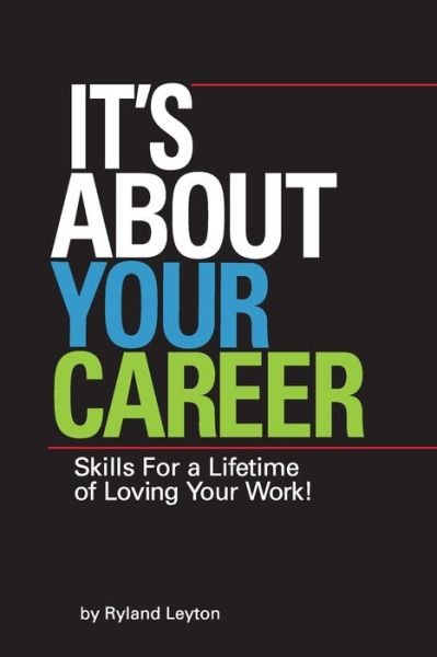 Cover for Ryland Leyton · It's About Your Career (Paperback Book) (2019)
