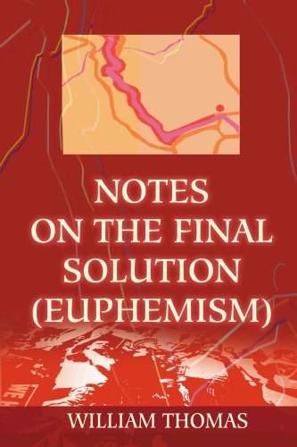 Cover for William Thomas · Notes on the Final Solution (Euphemism) (Paperback Book) (2002)