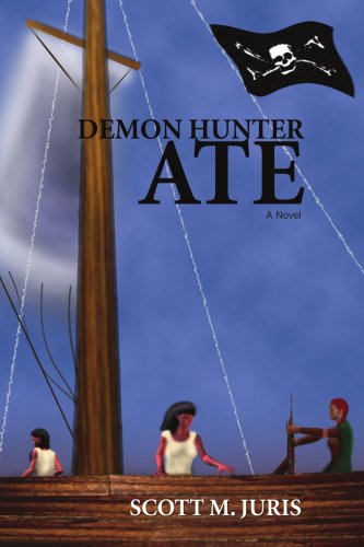 Cover for Scott Juris · Demon Hunter Ate (Paperback Book) (2007)