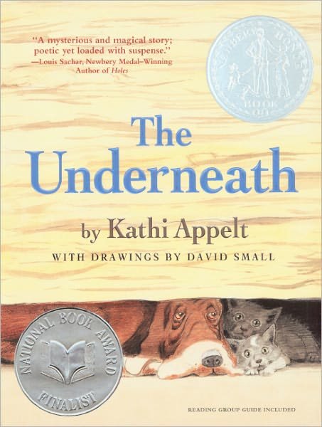 Cover for Kathi Appelt · The Underneath (Innbunden bok) [Turtleback School &amp; Library Binding, Reprint edition] (2010)