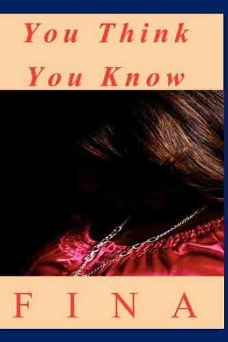 Cover for Fina · You Think You Know (Pocketbok) (2008)