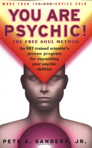 Cover for Pete A. Sanders · You Are Psychic!: the Free Soul Method (Paperback Book) [1st Fireside Ed edition] (1999)