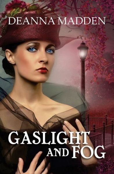 Cover for Deanna Madden · Gaslight and Fog (Paperback Book) (2016)